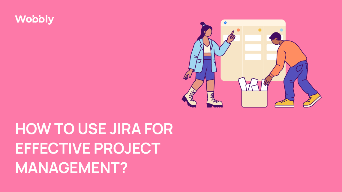 How to use Jira?